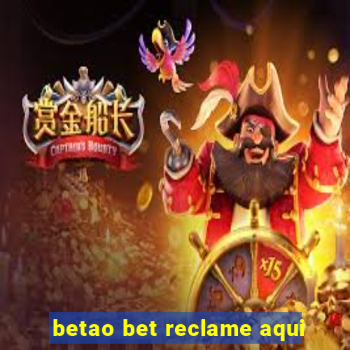 betao bet reclame aqui