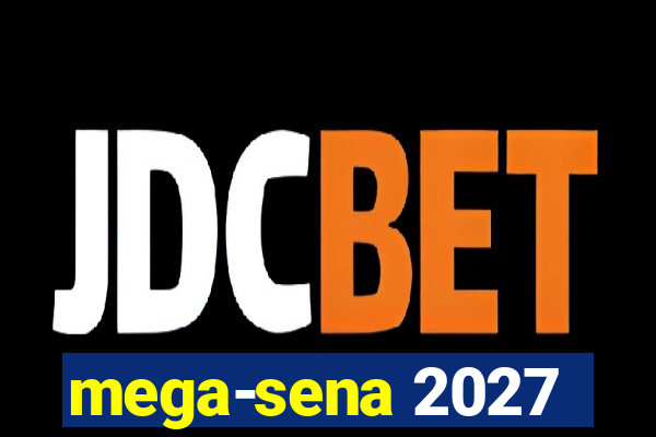 mega-sena 2027