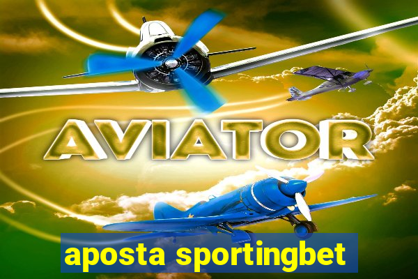 aposta sportingbet