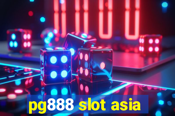 pg888 slot asia