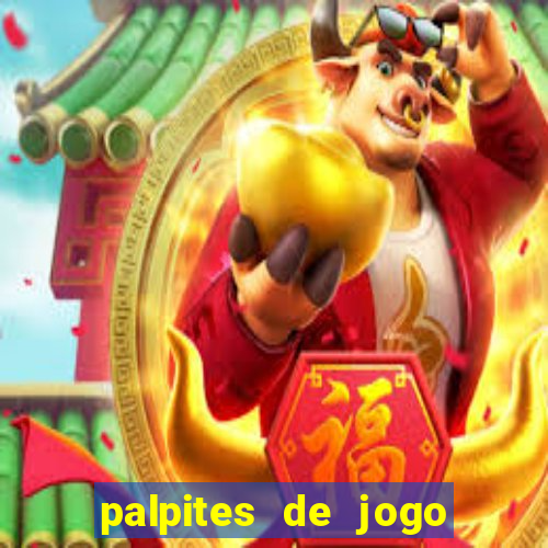 palpites de jogo para hoje