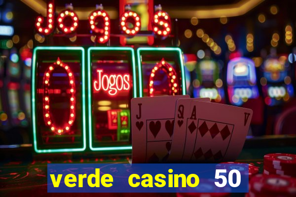 verde casino 50 rodadas gr谩tis