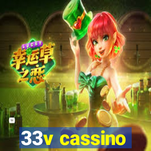 33v cassino