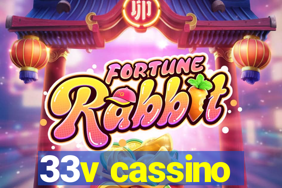 33v cassino