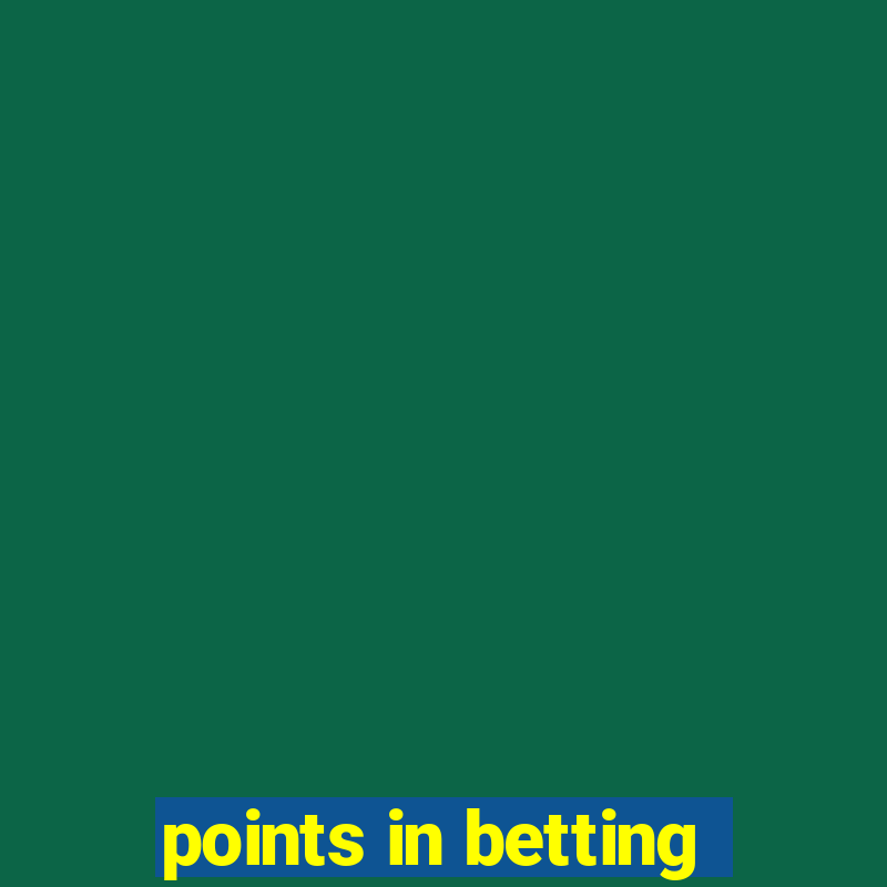 points in betting