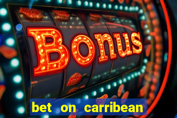 bet on carribean premier league