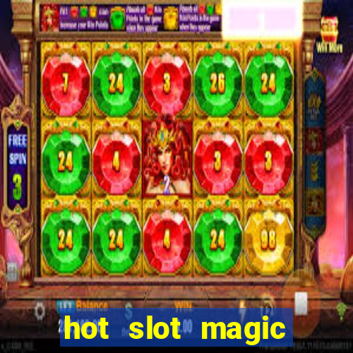 hot slot magic bombs slot free play