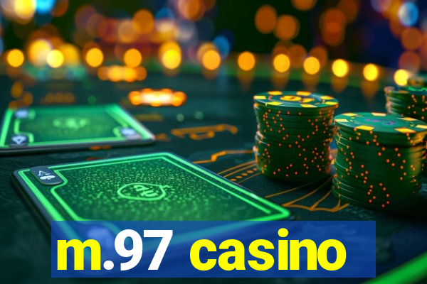 m.97 casino