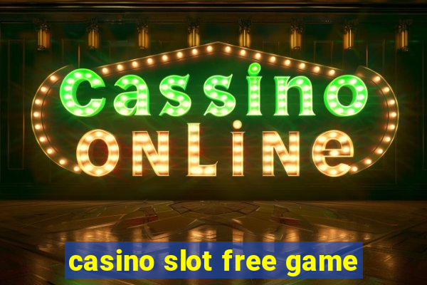 casino slot free game