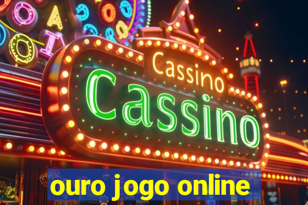 ouro jogo online