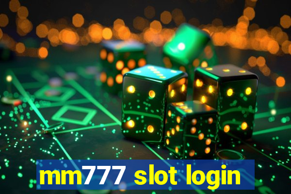 mm777 slot login