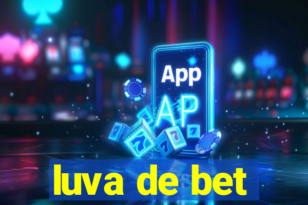 luva de bet