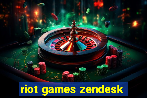 riot games zendesk