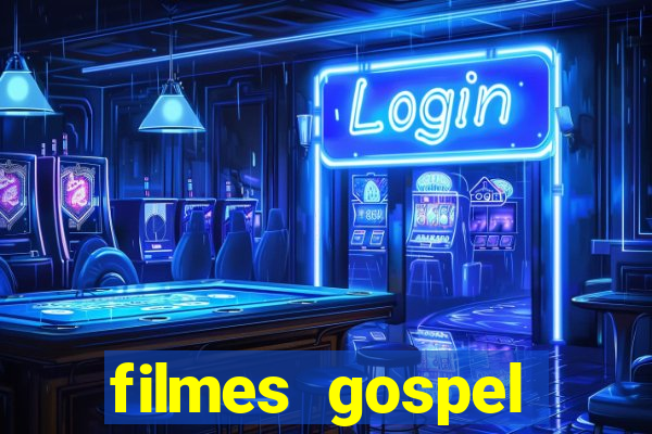 filmes gospel baseadas em fatos reais emocionantes