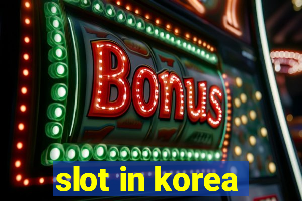 slot in korea