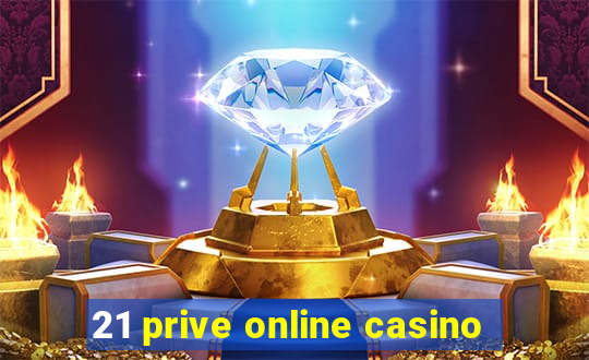 21 prive online casino