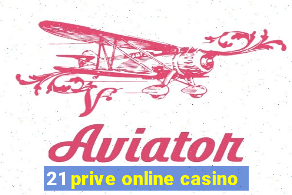 21 prive online casino