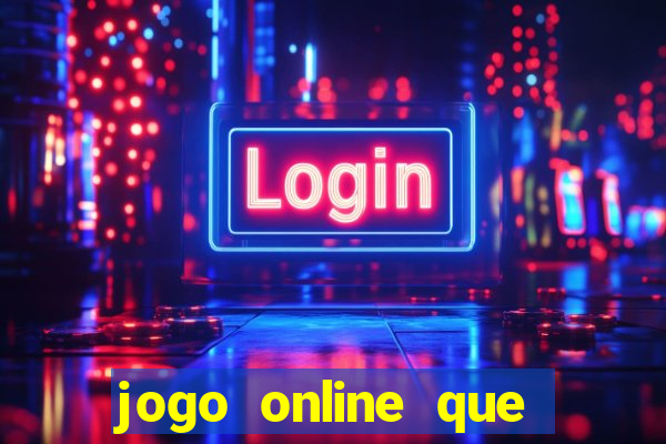 jogo online que paga de verdade