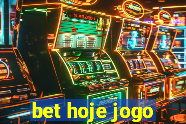 bet hoje jogo