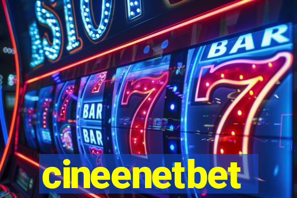 cineenetbet