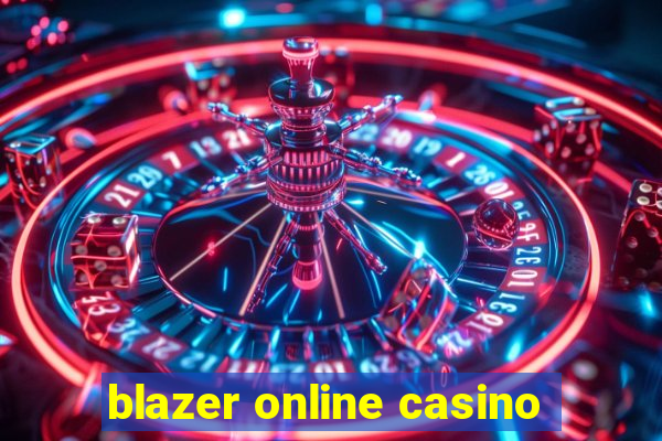 blazer online casino