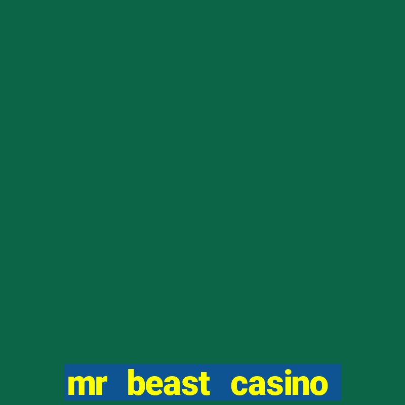 mr beast casino app download