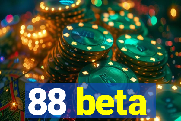 88 beta