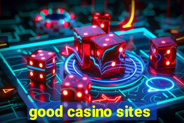 good casino sites