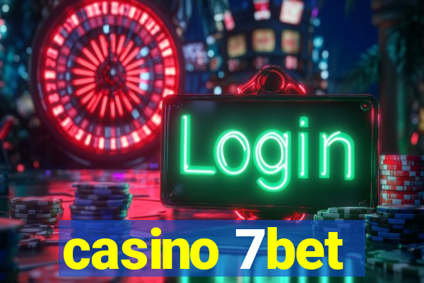 casino 7bet