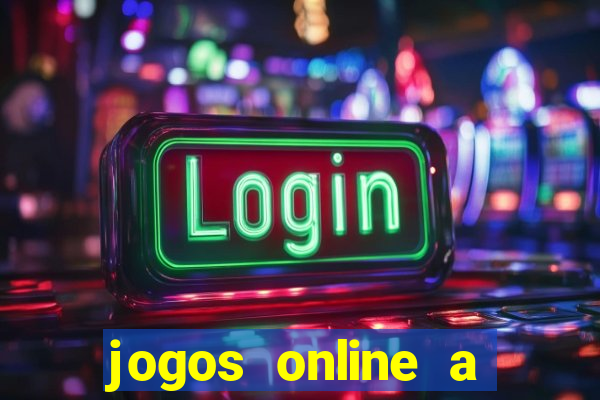 jogos online a valer dinheiro