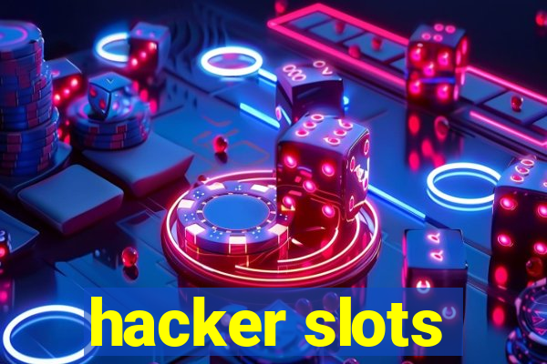 hacker slots