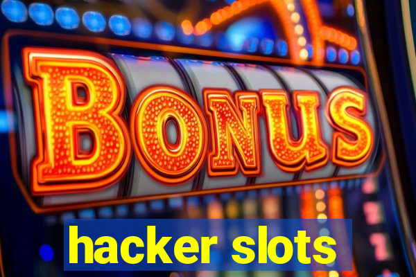 hacker slots