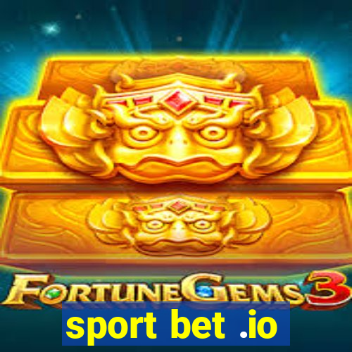 sport bet .io