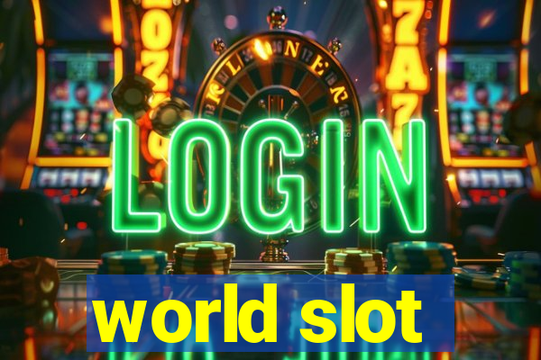 world slot