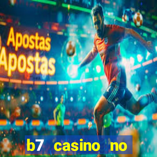 b7 casino no deposit bonus