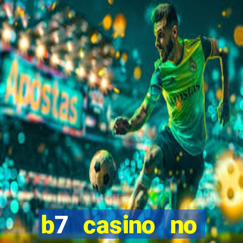 b7 casino no deposit bonus