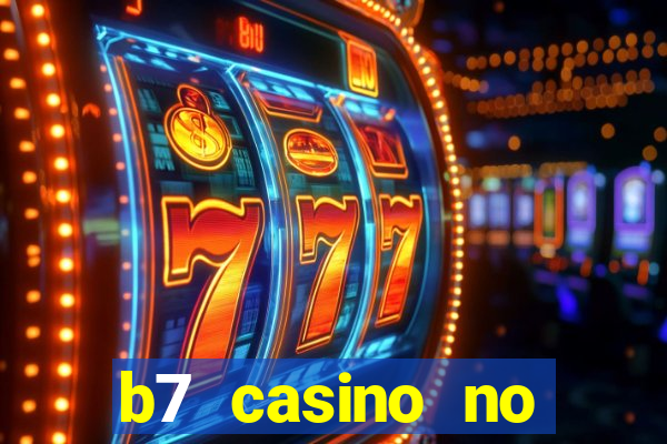 b7 casino no deposit bonus