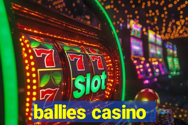 ballies casino