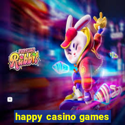 happy casino games