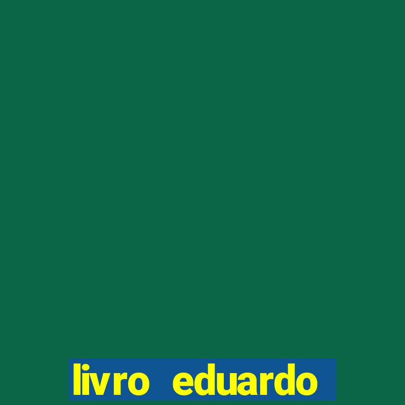 livro eduardo fortuna mercado financeiro