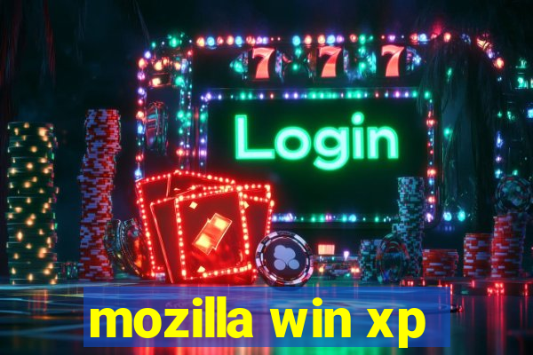 mozilla win xp