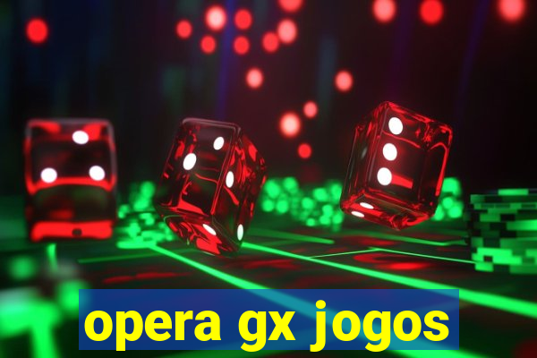 opera gx jogos