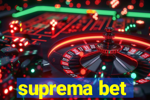 suprema bet