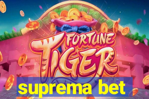 suprema bet