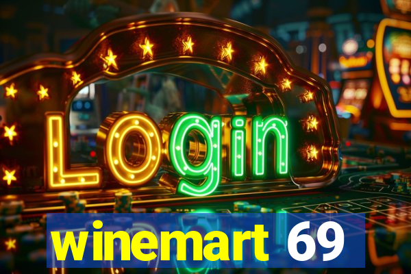 winemart 69