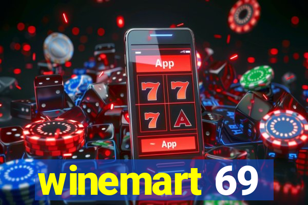 winemart 69