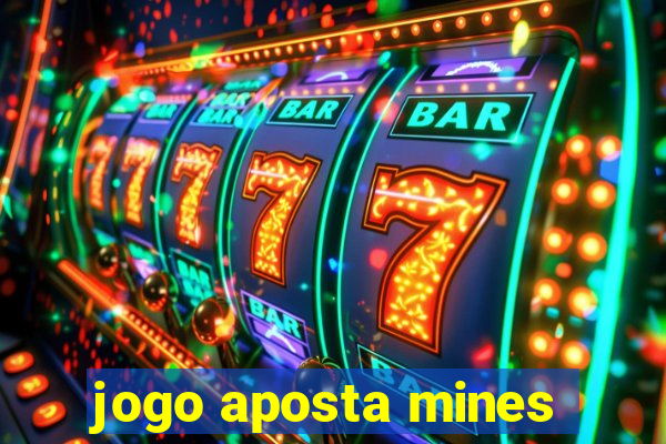 jogo aposta mines