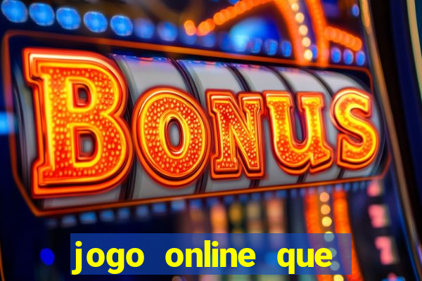 jogo online que realmente paga