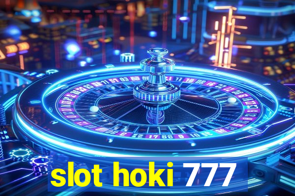 slot hoki 777