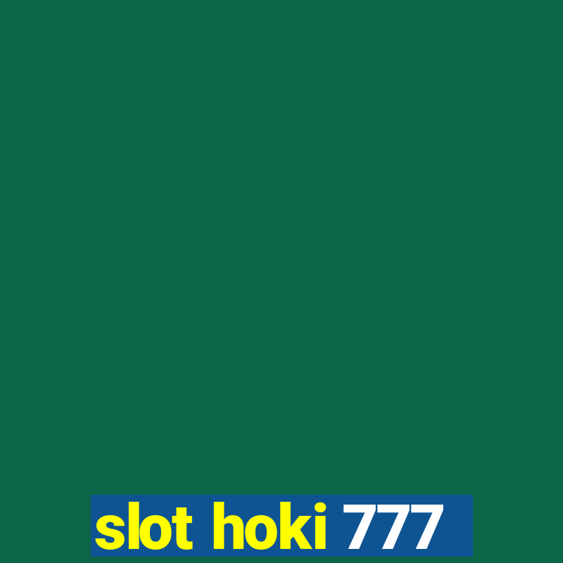 slot hoki 777